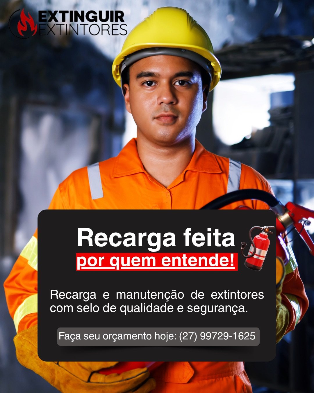 Técnico da Extinguir Extintores em campo, com equipamento de proteção individual